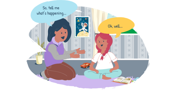 Illustration of a family sitting on the floor facing each other in a room. One person gestures with open hands. Speech bubbles read “So, tell me what’s happening…” and “Ok, well…”. A toy car, an open book, a plant, curtains, and a space‑themed poster are visible in the background.