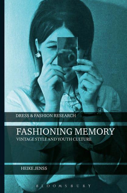 The valuing of old clothes as “vintage” and the recollection of the