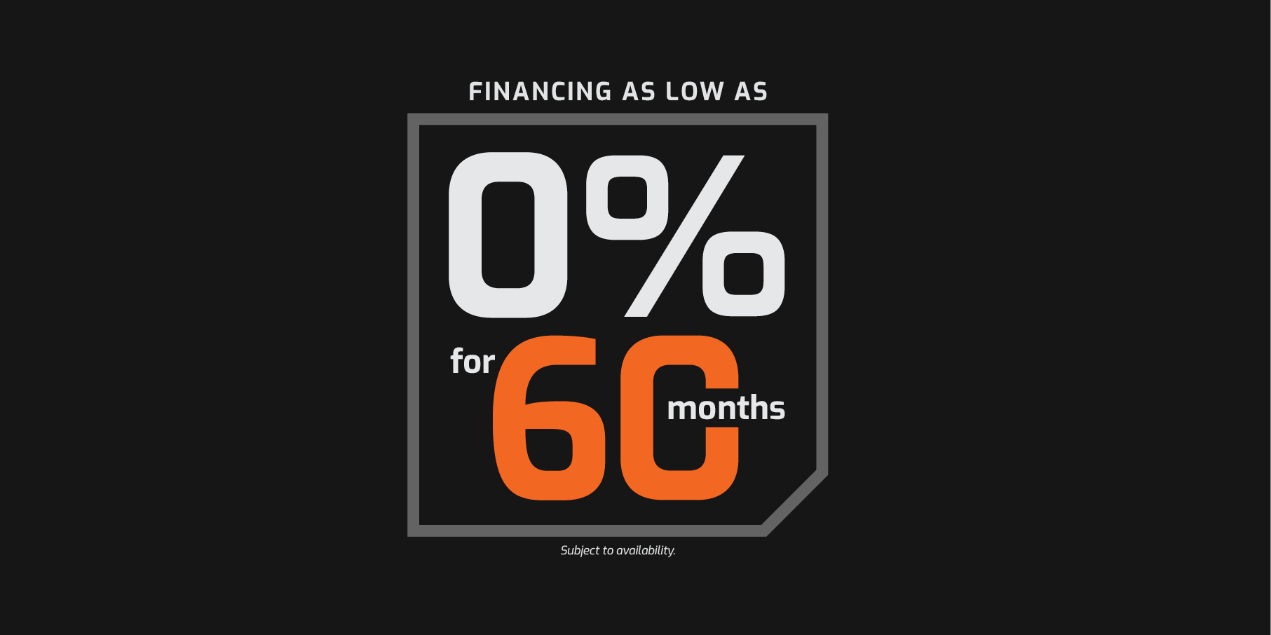 A 0% for 60 months financing graphic.