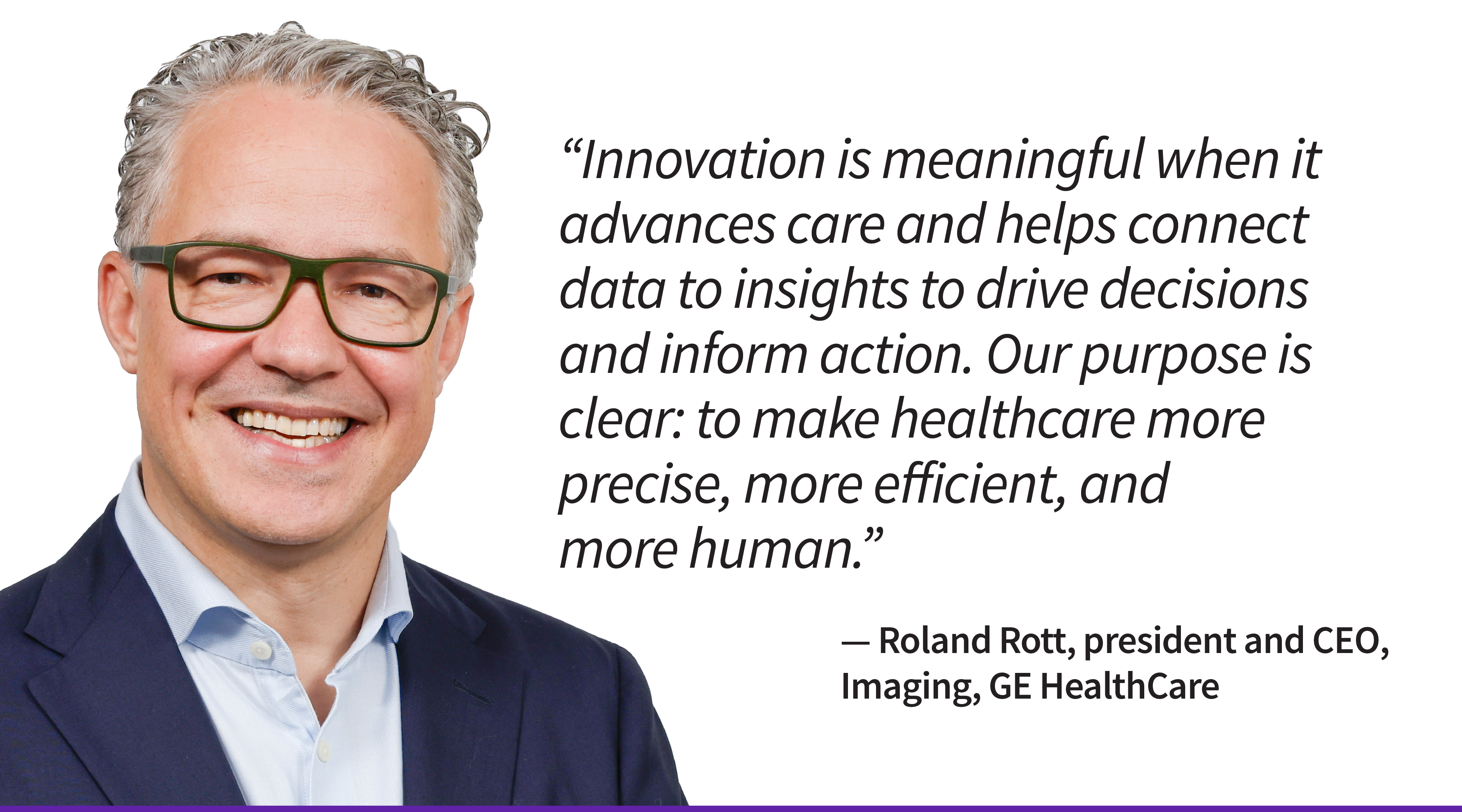 GEHC_Roland_CenturyofInnovation_images_Roland quote.jpg