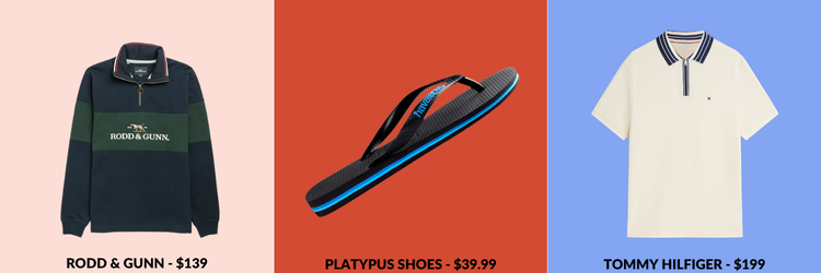 Items from Rodd & Gunn, Platypus Shoes and Tommy Hilfiger