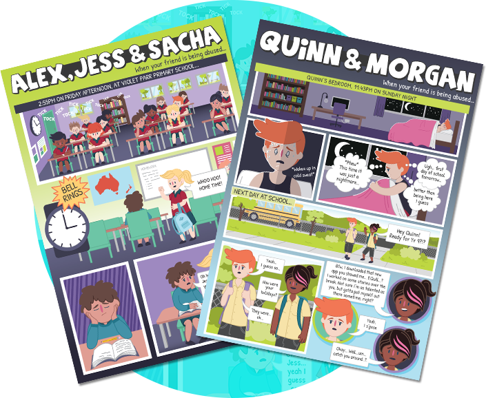 Two comic-style pages titled &ldquo;Alex, Jess & Sacha&rdquo; and &ldquo;Quinn & Morgan&rdquo;, showing classroom, home, and school scenes about a friend being bullied or upset.
