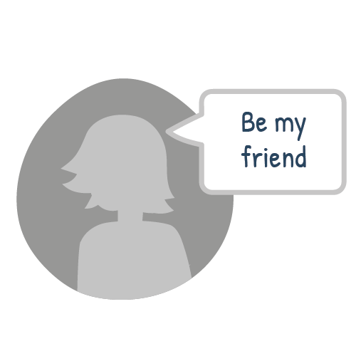 Be wary of someone you don’t know who tries to be your friend
