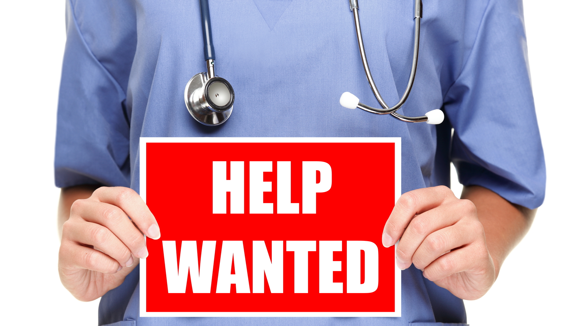 Medical doctor / nurse help wanted sign