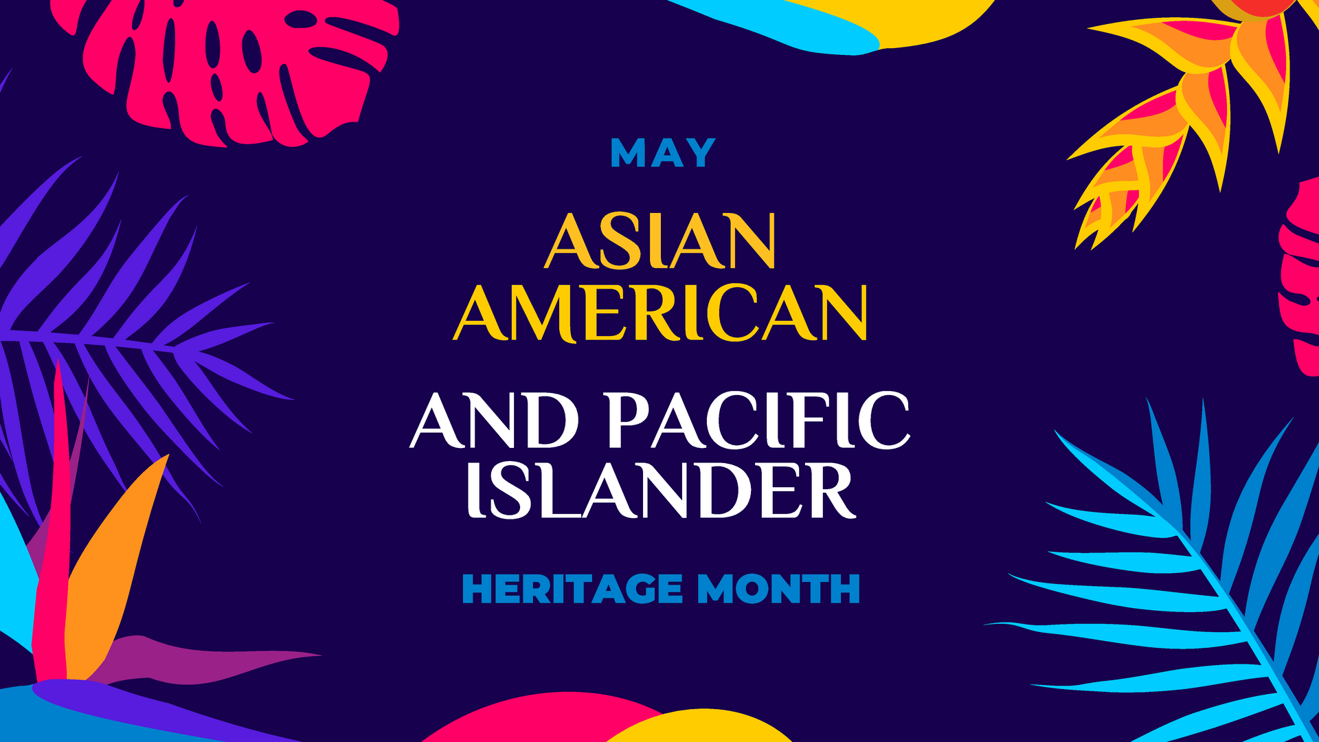 Asian american, native hawaiian and pacific islander heritage month. Vector banner for social media. Illustration with text and hibiscus. Asian Pacific American Heritage Month on blue background
