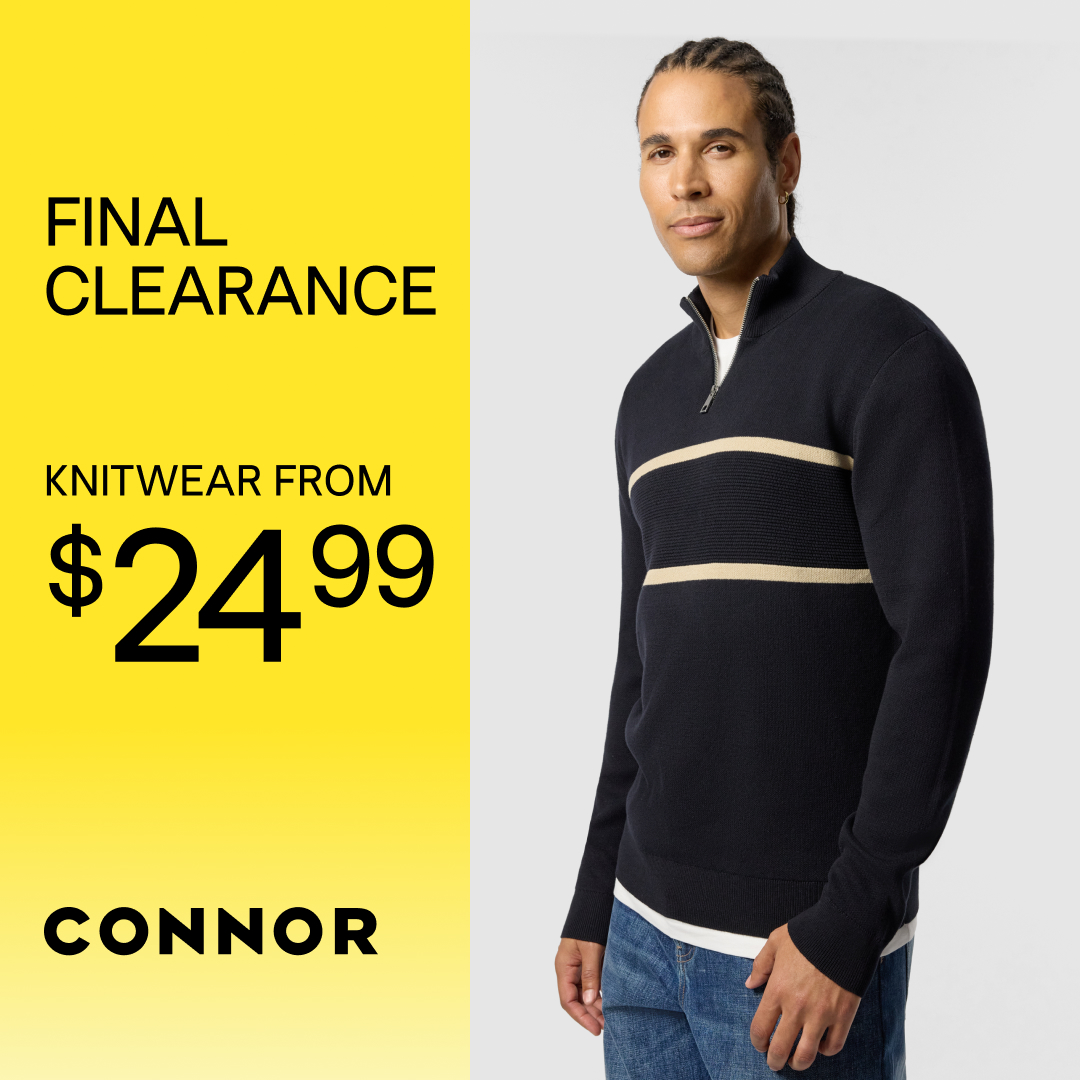 Promotional graphic for Connor's final clearance sale. A bright yellow panel on the left reads: "FINAL CLEARANCE. Knitwear from $24.99. Jackets from $49.99." The Connor logo appears at the bottom. On the right, two models walk outdoors; one wears a cream knit quarter-zip sweater with olive trousers and sunglasses, while the other wears a dark jacket over a black shirt.