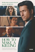 How to Make a Killing movie poster with Glen Powell