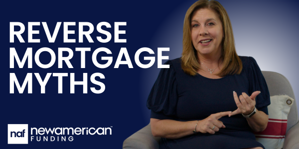 Reverse Mortgage Myths