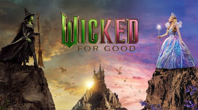 Wicked For Good poster featuring Cynthia Erivo as Elphaba and Ariana Grande as Glinda