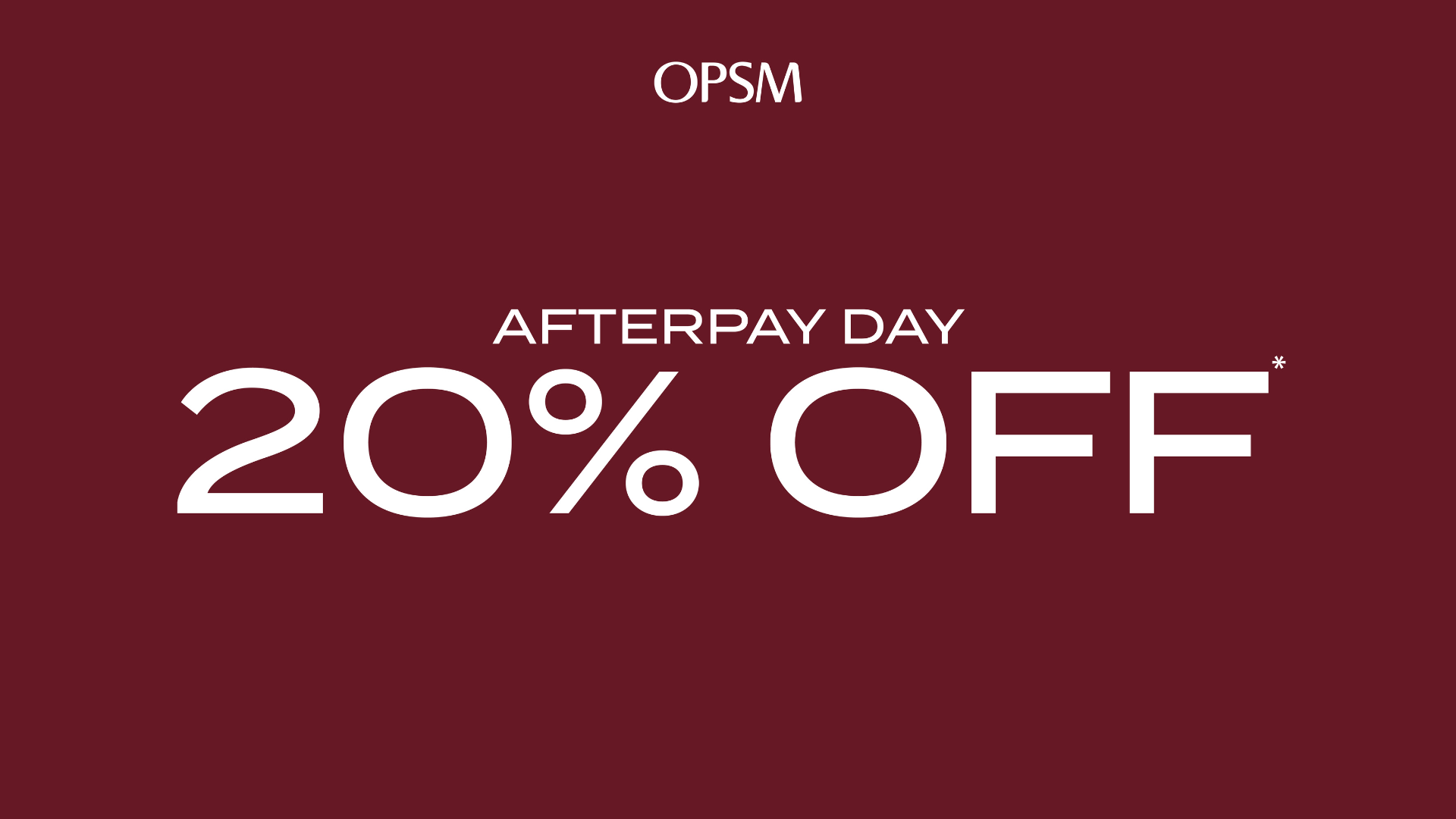 The OPSM Afterpay Day Sale is Live! at OPSM
