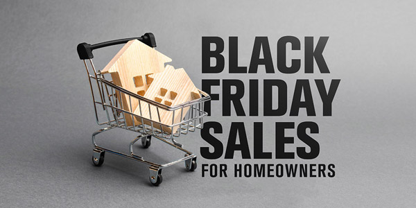 black friday deals for homeowners